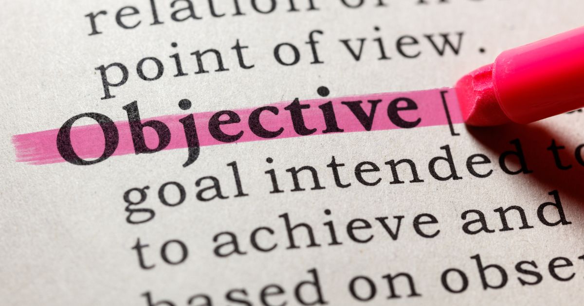 Set clear objectives